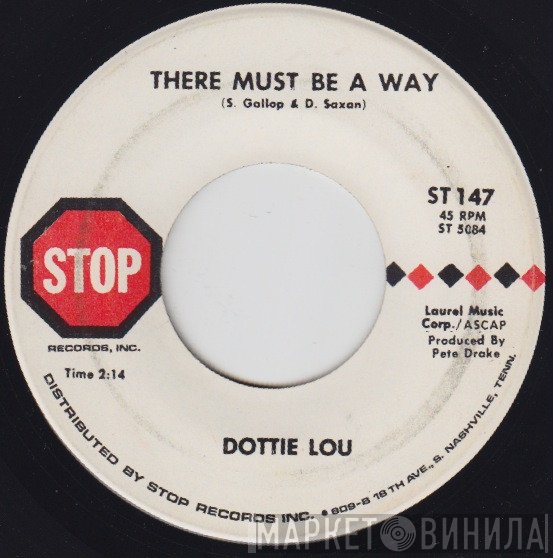 Dottie Lou - There Must Be A Way / One More Memory