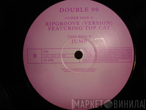 Double 99  - Ripgroove (Version)