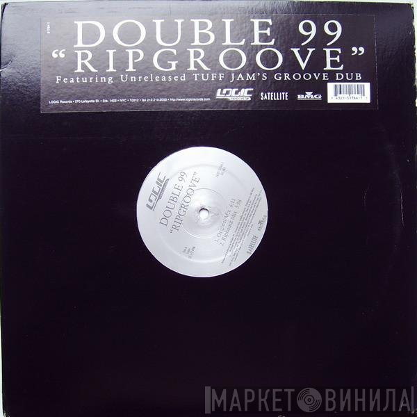 Double 99  - Ripgroove