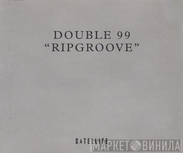 Double 99 - Ripgroove