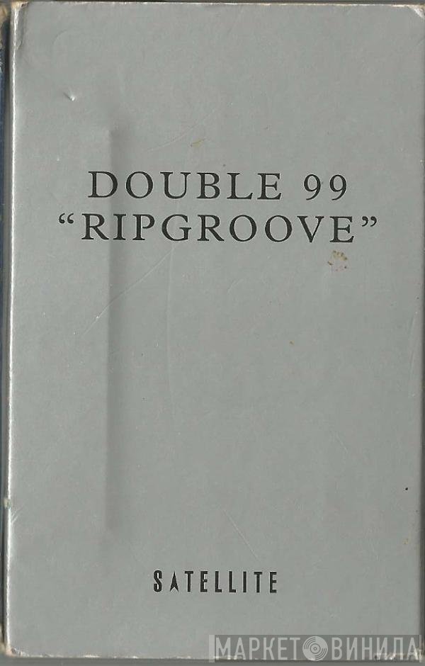 Double 99 - Ripgroove