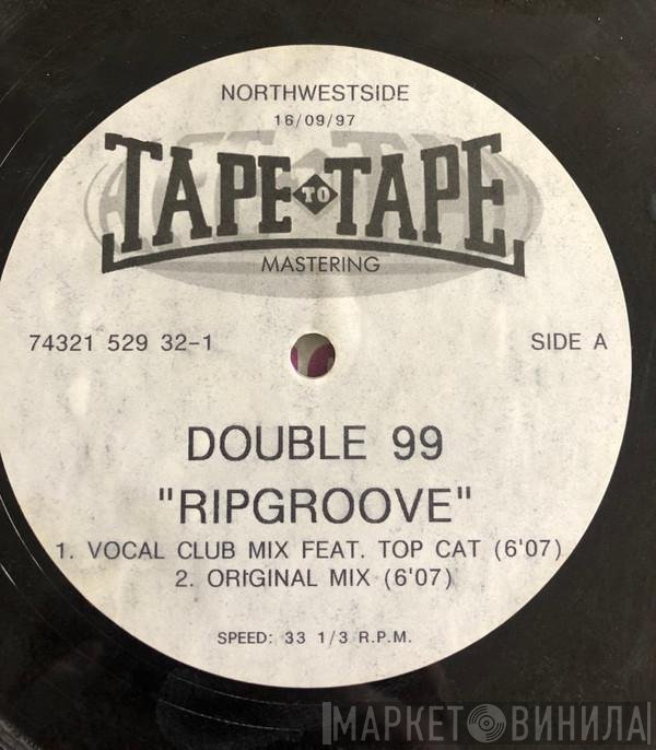 Double 99  - Ripgroove
