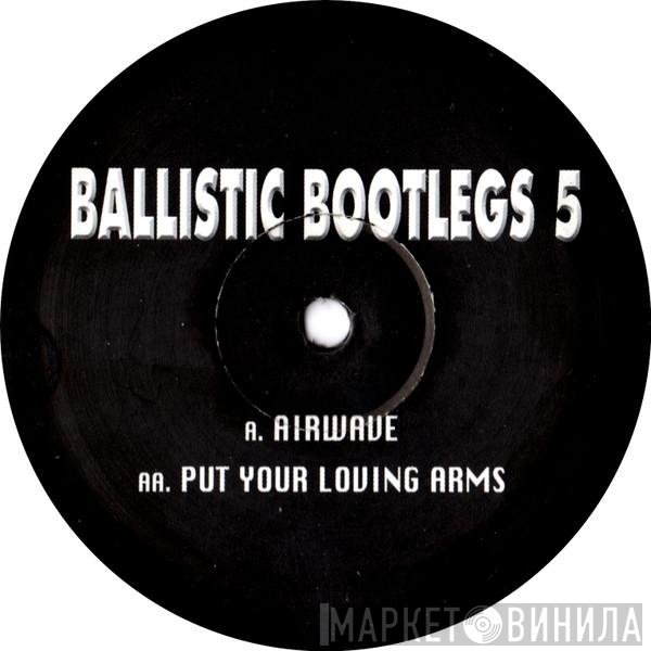 Double Decka - Ballistic Bootlegs 5