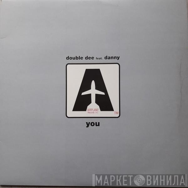 Double Dee Feat. Dany  - You