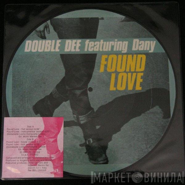 Double Dee Featuring Dany  - Found Love