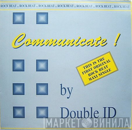 Double I.D. - Communicate !