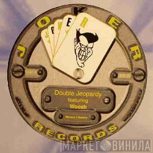 Double Jeopardy - Menace II Society / Eezy