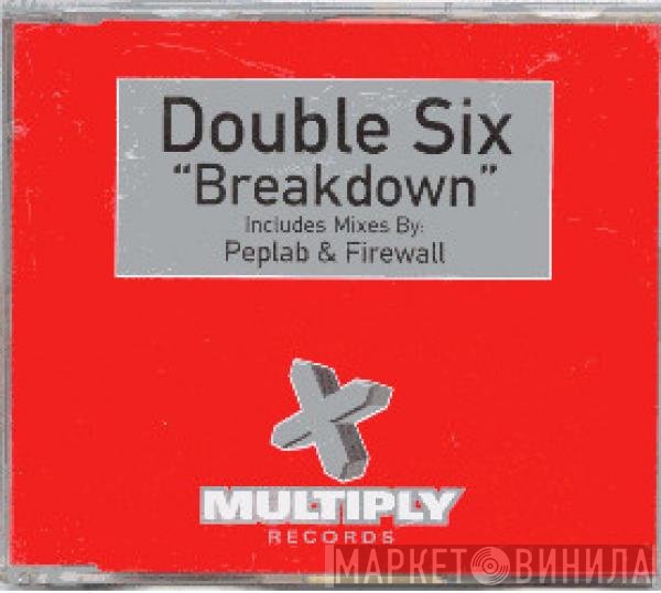 Double Six - Breakdown