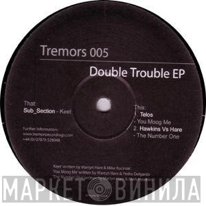  - Double Trouble EP
