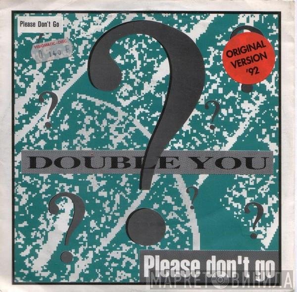 Double You - Please Don't Go