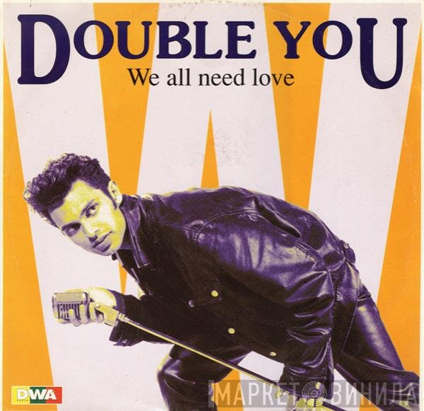 Double You  - We All Need Love