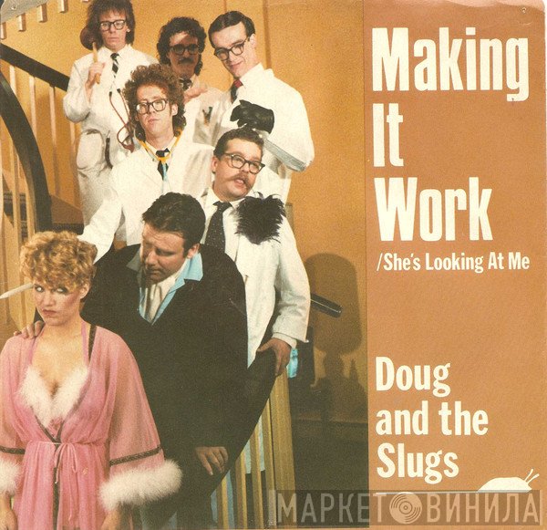 Doug And The Slugs  - Making It Work