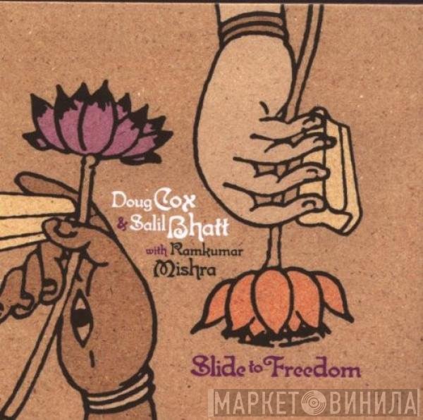 Doug Cox , Salil Bhatt, Ramkumar Misra - Slide To Freedom