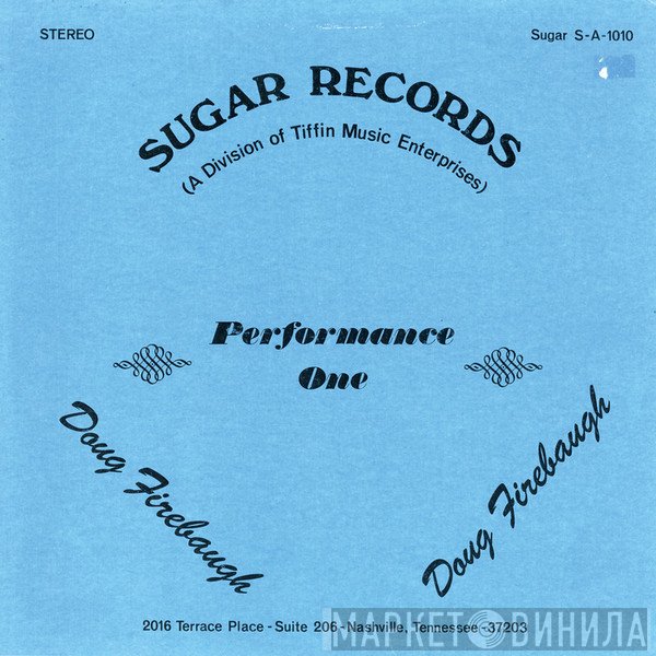 Doug Firebaugh  - Performance One
