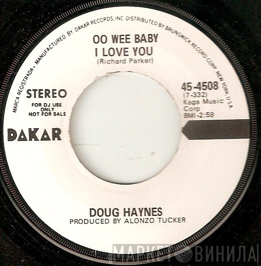 Doug Haynes  - Oo Wee Baby I Love You