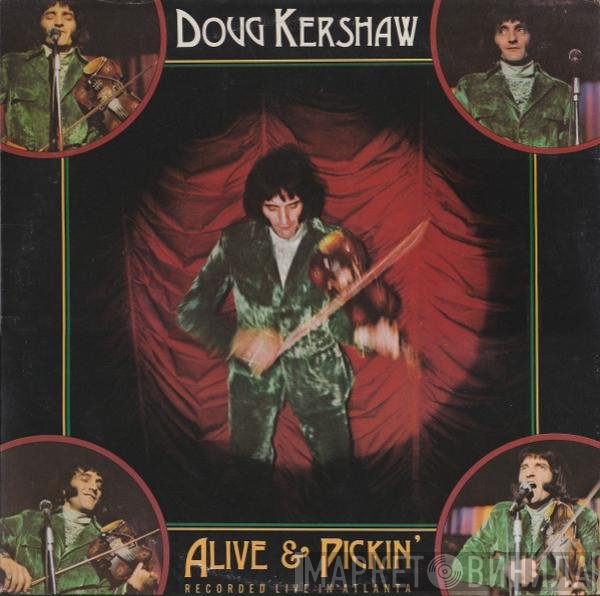 Doug Kershaw - Alive & Pickin'