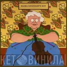 Doug Kershaw - Mama Kershaw's Boy