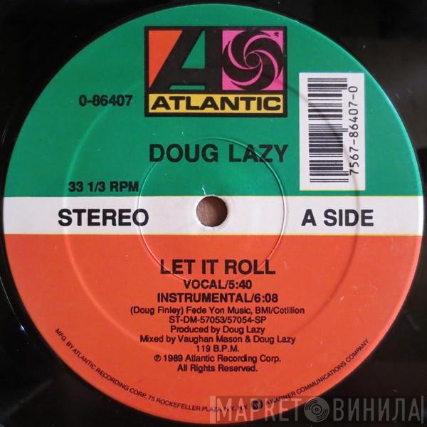 Doug Lazy - Let It Roll