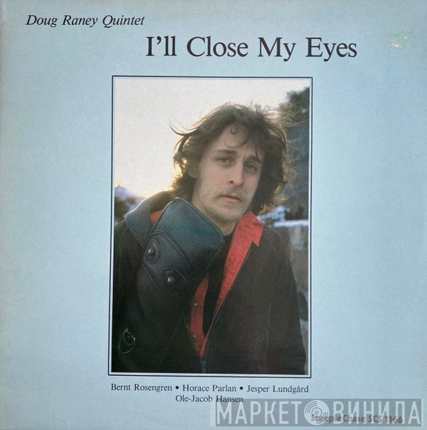 Doug Raney Quintet - I'll Close My Eyes