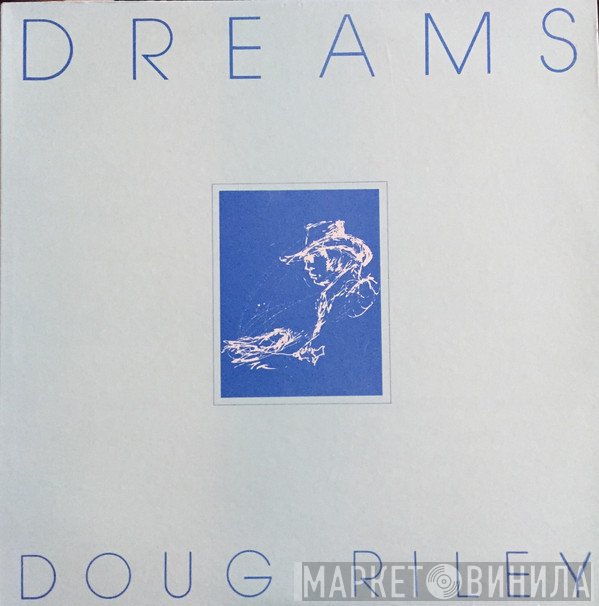 Doug Riley  - Dreams