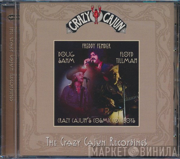 Doug Sahm - Doug Sahm/Freddy Fender/Floyd Tillman:Crazy Cajun's Cosmic Cowboys