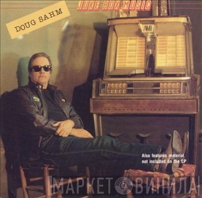 Doug Sahm - Juke Box Music