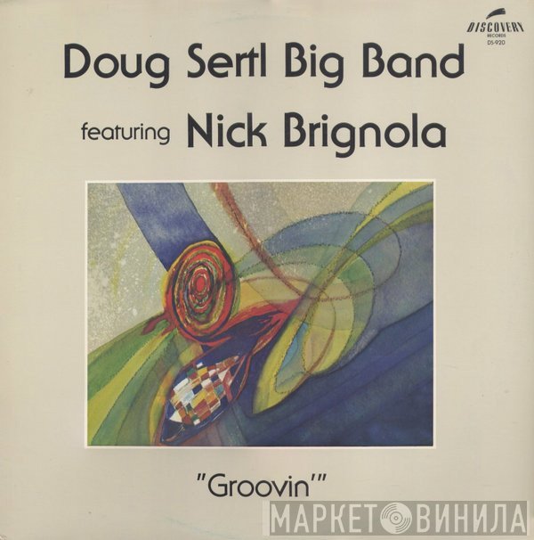 Doug Sertl Big Band, Nick Brignola - Groovin'