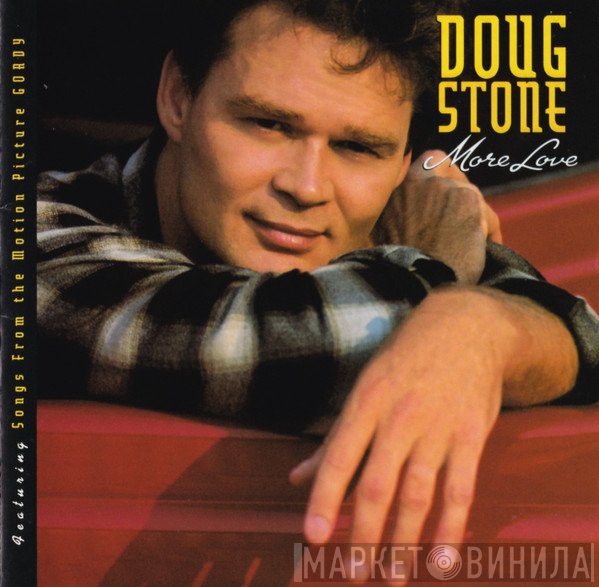 Doug Stone - More Love