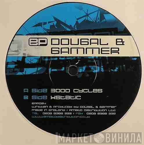 Dougal & Gammer  - 3000 Cycles / Xstatic