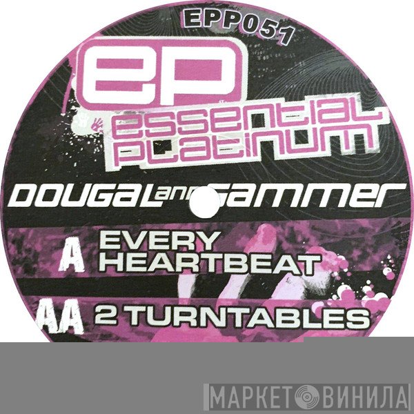 Dougal & Gammer  - Every Heartbeat / 2 Turntables