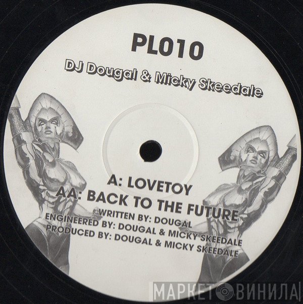Dougal & Mickey Skeedale - Lovetoy / Back To The Future