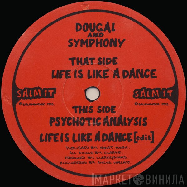 Dougal And Symphony   - Life Is Like A Dance