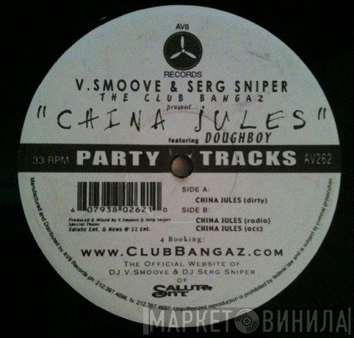 Doughboy, Serg Sniper, V. Smoove - China Jules