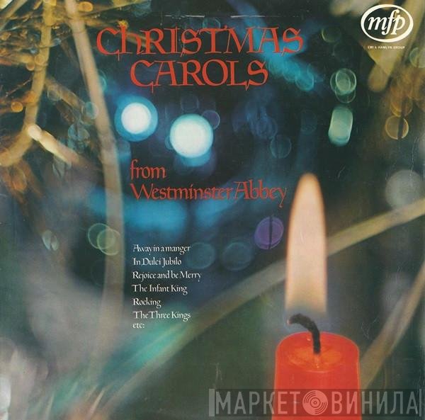 Douglas Guest, The Choir Of Westminster Abbey - Christmas Carols From Westminster Abbey
