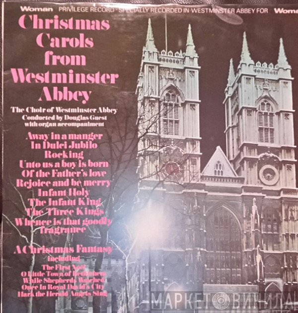Douglas Guest, The Choir Of Westminster Abbey - Christmas Carols From Westminster Abbey