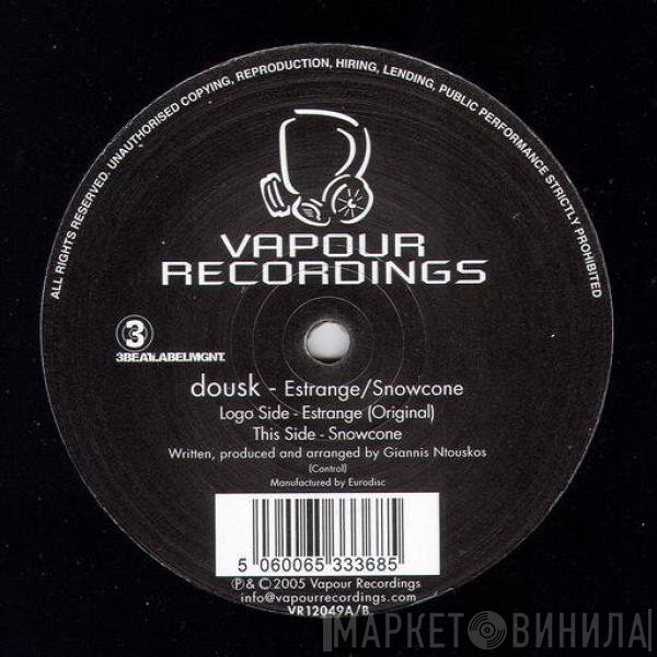 Dousk  - Estrange / Snowcone