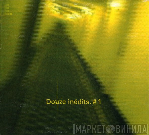  - Douze Inédits. # 1