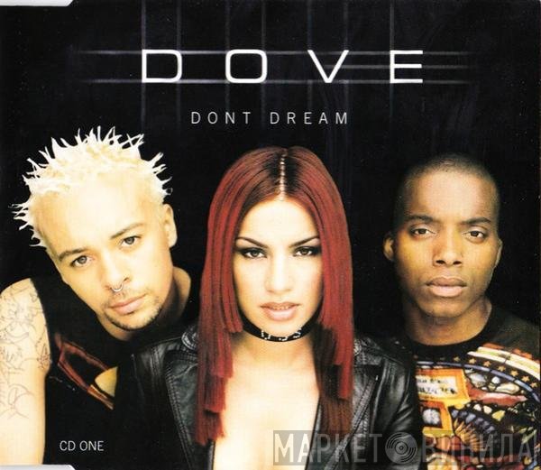 Dove  - Don't Dream