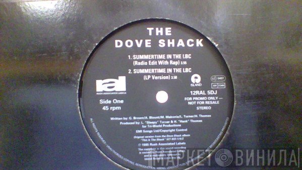 Dove Shack - Summertime In The LBC