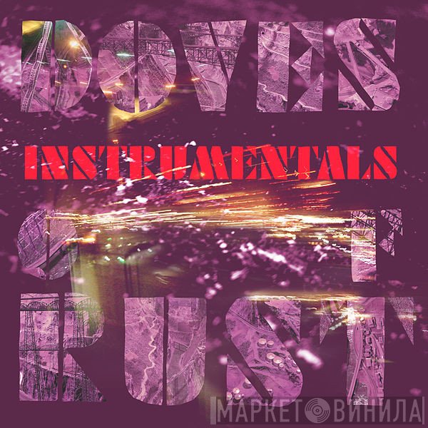 Doves  - Instrumentals Of Rust