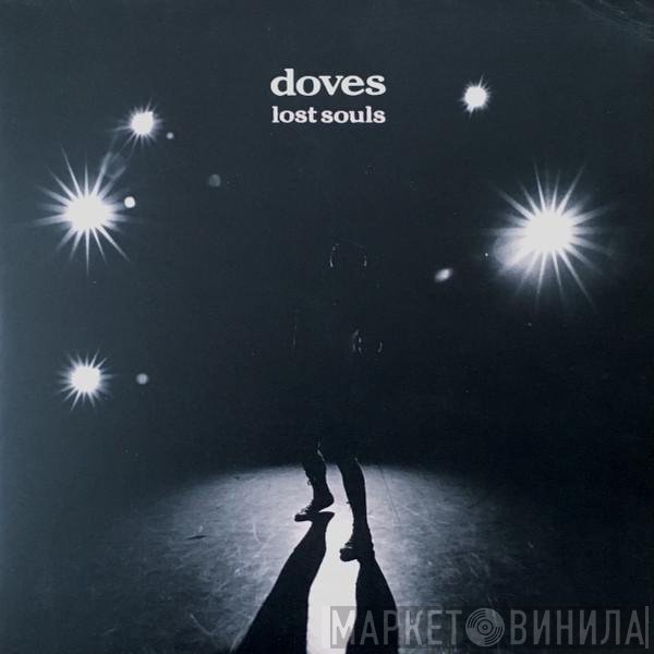 Doves  - Lost Souls