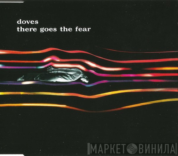 Doves - There Goes The Fear