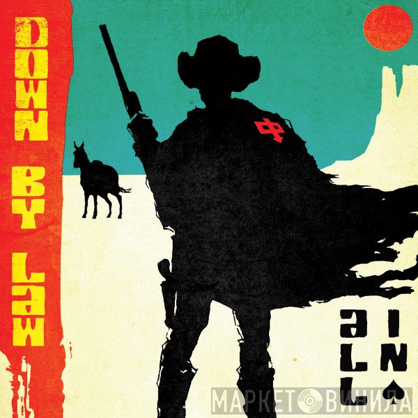 Down By Law   - All In