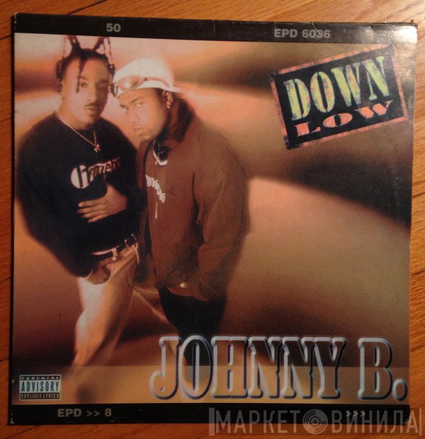 Down Low  - Johnny B.