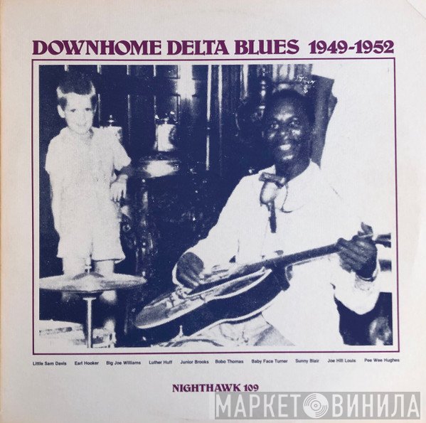  - Downhome Delta Blues 1949-1952
