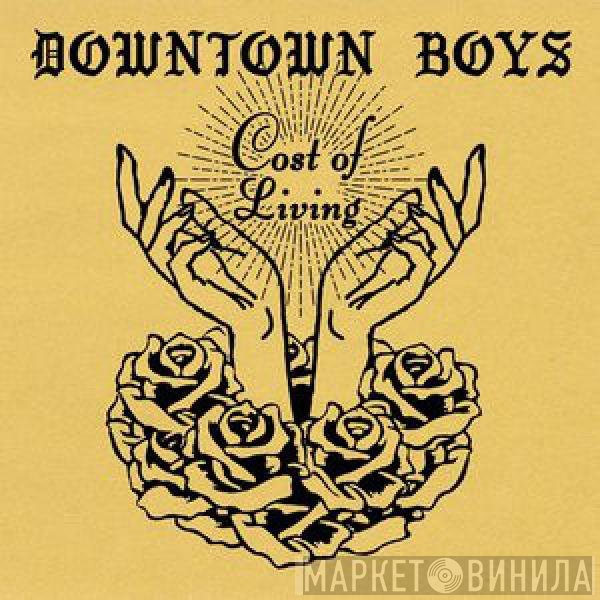 Downtown Boys  - Cost Of Living
