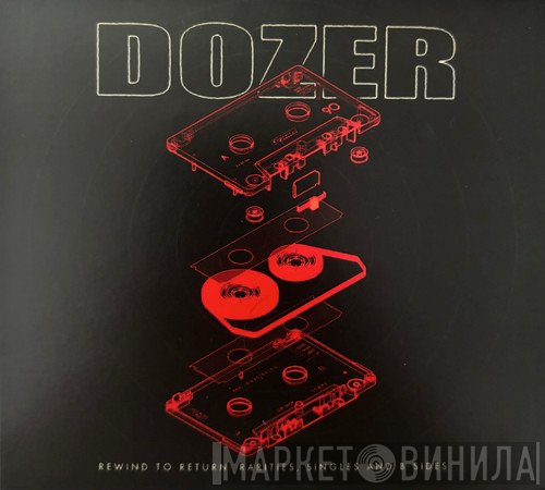 Dozer  - Rewind To Return : Rarities, Singles And B-Sides