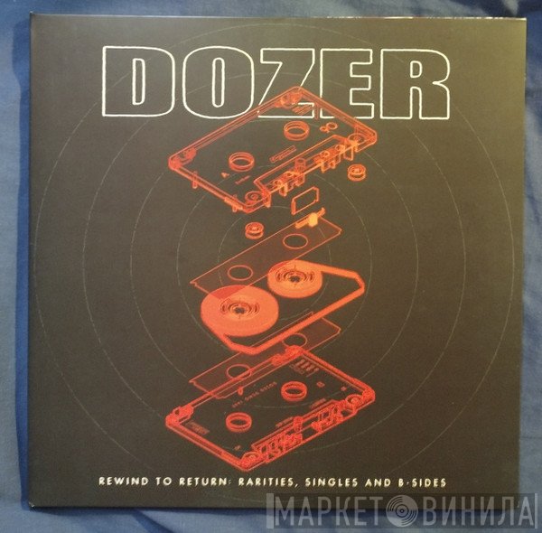 Dozer  - Rewind to Return : Rarities, Singles and B-Sides