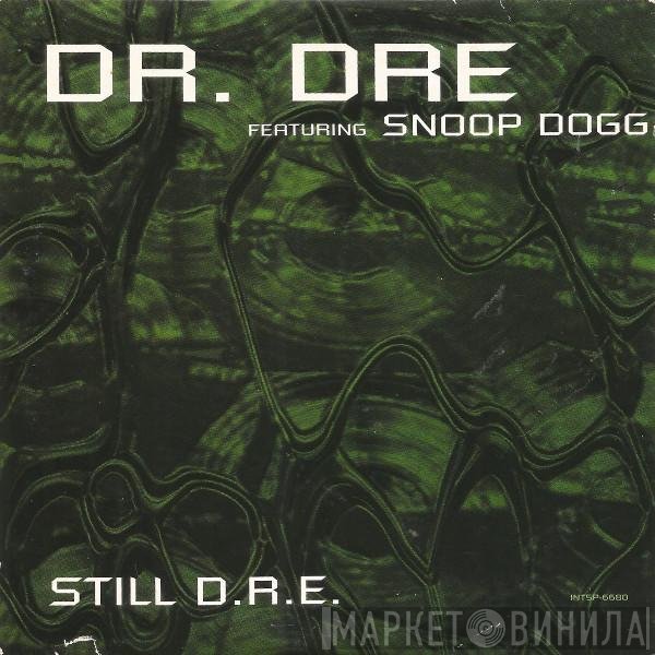 Dr. Dre Featuring Snoop Dogg  - Still D.R.E.