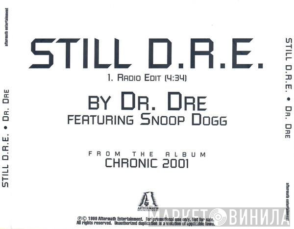 Dr. Dre Featuring Snoop Dogg  - Still D.R.E.